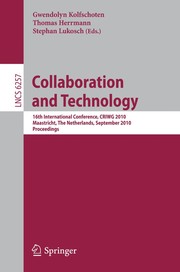 Cover of: Collaboration and technology | International Workshop on Groupware (16th 2010 Maastricht, The Netherlands)