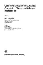 Cover of: Collective Diffusion on Surfaces: Correlation Effects and Adatom Interactions | M. C. Tringides