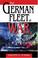 Cover of: The German fleet at war, 1939-1945