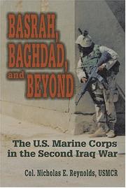Basrah, Baghdad, and Beyond by USMCR Col. Nicholas E. Reynolds