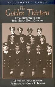 Cover of: The Golden Thirteen: Recollections of the First Black Naval Officers (Bluejacket Paperback Series)