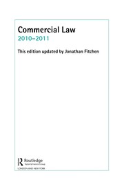 Commercial law, 2010-2011 by Jonathan Fitchen