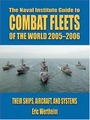 Cover of: The Naval Institute Guide To Combat Fleets Of The World 2005-2006: Their Ships, Aircraft, and Systems