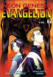 Cover of: Neon Genesis Evangelion, Vol. 6