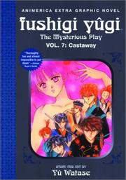Cover of: Castaway (Fushigi Yugi: The Mysterious Play, Vol. 7) by Yu Watase