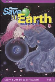 Cover of: Please Save My Earth, Volume 1 (Please Save My Earth Series)