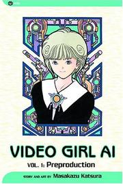 Cover of: Video Girl Ai, Vol. 1 by Masakazu Katsura, Masakazu Katsura