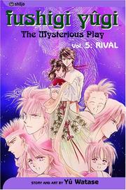 Cover of: Fushigi Yugi, Volume 5: Rival (Fushigi Yugi (Graphic Novels))