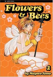 Cover of: Flowers & Bees, Volume 2 (Flowers & Bees) by Moyoco Anno