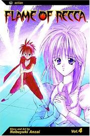 Cover of: Flame Of Recca, Volume 4 (Flame Of Recca) by Nobuyuki Anzai