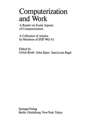 Cover of: Computerization and Work: a Reader on Social Aspects of Computerization