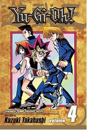 Cover of: Yu-Gi-Oh!, Vol. 4 (Yu-Gi-Oh!) (Yu-Gi-Oh!) | Kazuki Takahashi