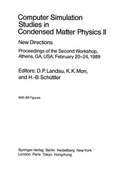 Cover of: Computer Simulation Studies in Condensed Matter Physics II: New Directions Proceedings of the Second Workshop, Athens, GA, USA, February 20-24, 1989