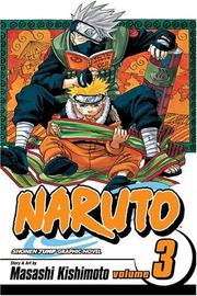 Cover of: Naruto, Vol. 3 by Masashi Kishimoto