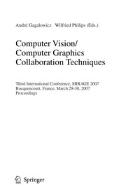 Cover of: Computer vision/computer graphics, collaboration techniques | MIRAGE 2007 (2007 Rocquencourt, Yvelines, France)