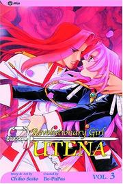 Cover of: Revolutionary Girl Utena, Volume 3: To Sprout (Revolutionary Girl Utena)