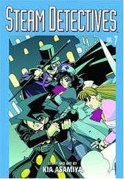 Cover of: Steam Detectives, Volume 7 (Steam Detectives) | Kia Asamiya