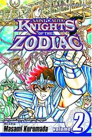 Cover of: Knights Of The Zodiac (Saint Seiya), Volume 2 (Knights of the Zodiac)
