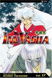 Cover of: InuYasha, Volume 17