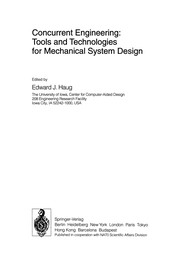 Cover of: Concurrent Engineering: Tools and Technologies for Mechanical System Design