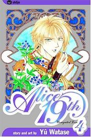 Cover of: Alice 19th, Volume 4: Unrequited Love (Alice 19th)