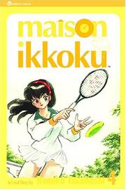 Cover of: Maison Ikkoku, Volume 4 by Rumiko Takahashi