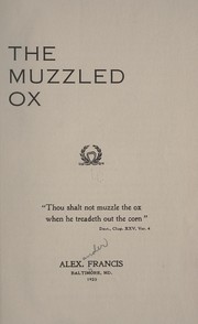 Cover of: The muzzled ox by Francis, Alexander