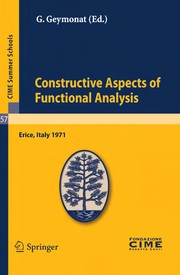 Cover of: Constructive Aspects of Functional Analysis | G. Geymonat