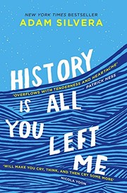 Cover of: History is All You Left Me by Adam Silvera