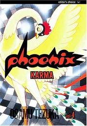 Cover of: Phoenix, Volume 4 by Osamu Tezuka