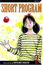 Cover of: Short Program, Volume 2 (Short Program) by Adachi, Mitsuru