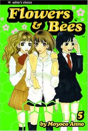 Cover of: Flowers & Bees, Volume 5 (Flowers & Bees)