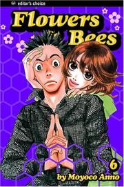 Cover of: Flowers & Bees, Volume 6 (Flowers & Bees) by Moyoco Anno