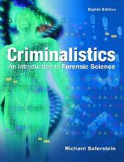 Cover of: Criminalistics | Richard Saferstein