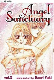 Cover of: Angel Sanctuary, Vol. 3 by Kaori Yuki
