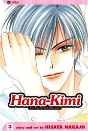 Cover of: Hana-Kimi, Volume 3 by Hisaya Nakajō