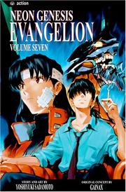 Cover of: Neon Genesis Evangelion, Vol. 7 by Yoshiyuki Sadamoto