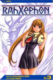 Cover of: Rahxephon Volume 3 by Yutaka Izubuchi