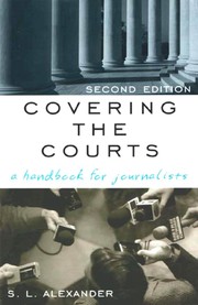 Cover of: Covering the courts: a handbook for journalists
