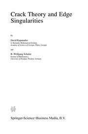 Cover of: Crack Theory and Edge Singularities | David Kapanadze