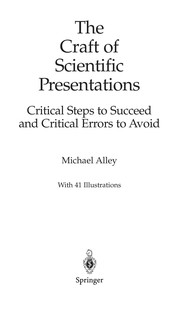 Cover of: The craft of scientific presentations | Michael Alley