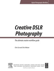 Cover of: Creative DSLR photography: the ultimate creative workflow guide