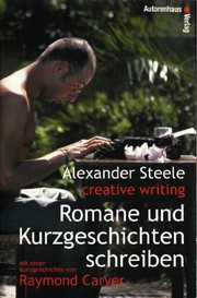 Cover of: Creative writing - Romane und Kurzgeschichten schreiben