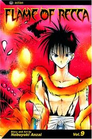Cover of: Flame Of Recca, Volume 9 (Flame Of Recca) by Nobuyuki Anzai