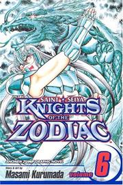 Cover of: Knights Of The Zodiac (Saint Seiya), Volume 6 (Knights of the Zodiac)