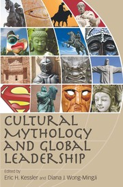 Cover of: Cultural mythology and global leadership | Eric H. Kessler