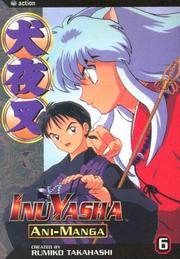 Cover of: Inuyasha Ani-Manga, Volume 6