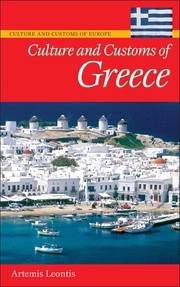 Cover of: Culture and customs of Greece | Artemis Leontis