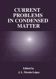 Cover of: Current Problems in Condensed Matter | J. L. MorГЎn-LГіpez