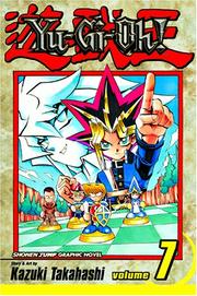 Cover of: Yu-Gi-Oh!, Volume 7 (Yu-Gi-Oh!) by Kazuki Takahashi